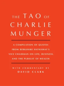The Tao Of Charlie Munger